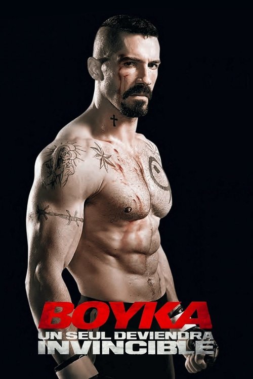 Boyka : Un seul deviendra invincible en streaming gratuit vf vostfr