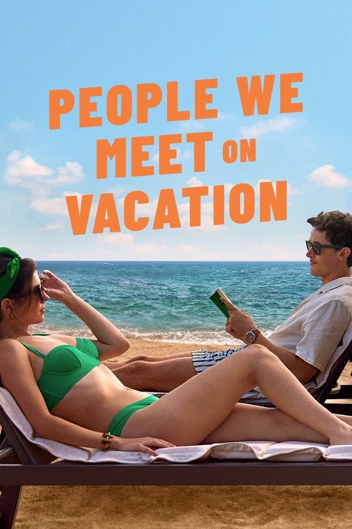 People We Meet on Vacation streaming gratuit vf vostfr 